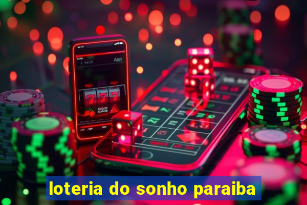 loteria do sonho paraiba